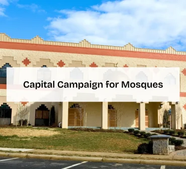 Capital Campaign for Mosques - A guide by Mission Managers