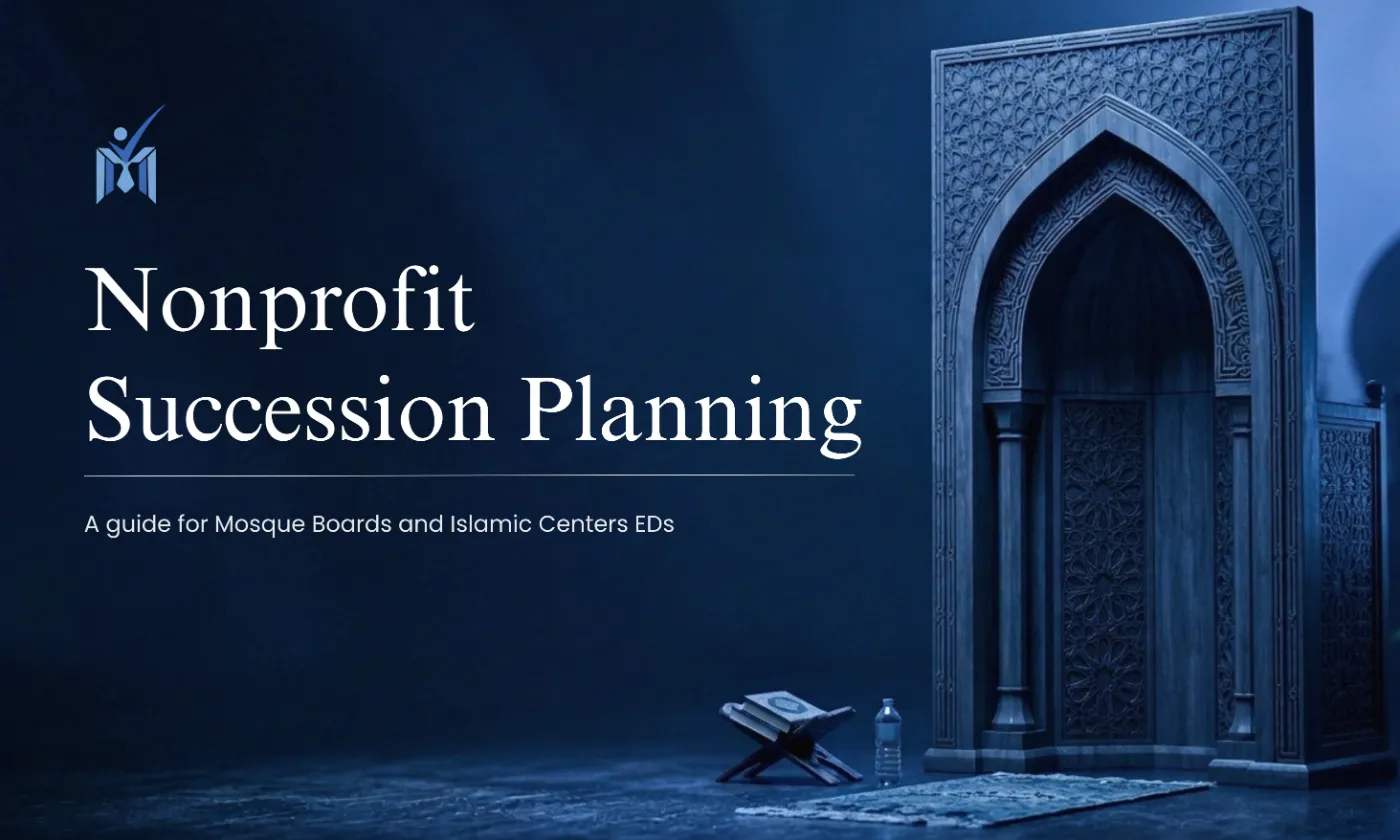 Nonprofit Succession Planning for Mosque Boards and Islamic Centers Executive Director