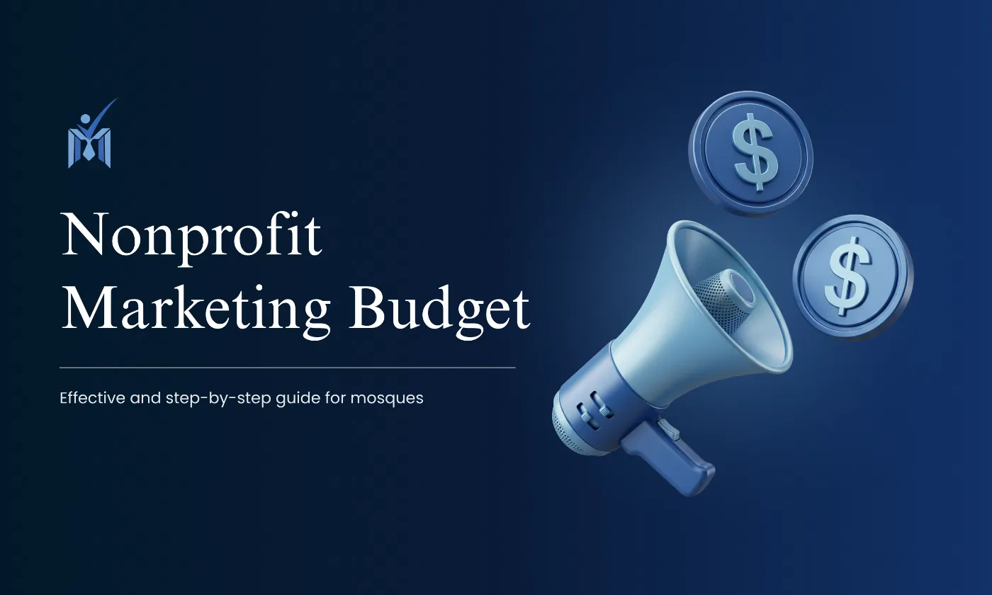 nonprofit marketing budget for mosques - A step-by-step guide for board members and imams in the US masjid by Mission Managers