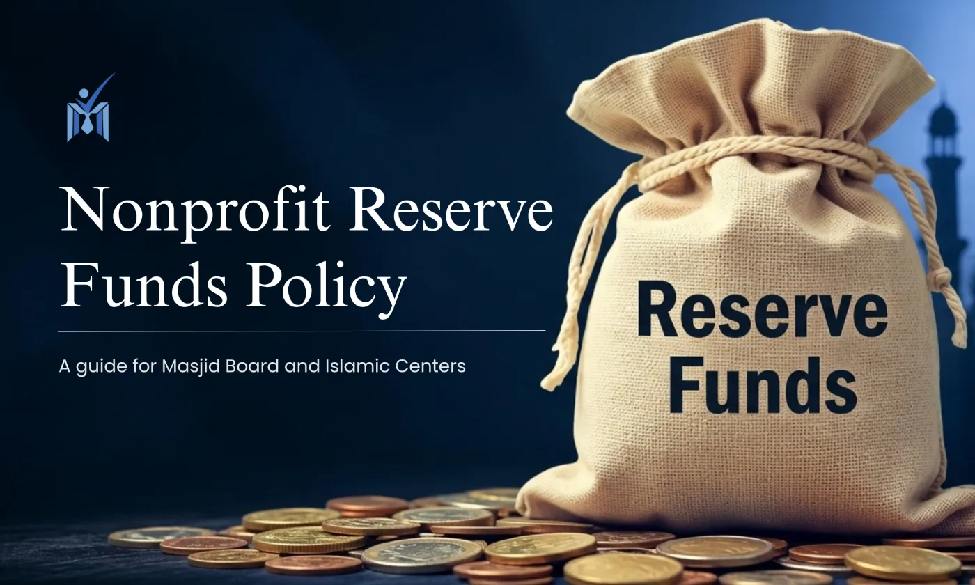 nonprofit reserve fund policy for mosuqe boards and Islamic centers in the US - Mission Managers