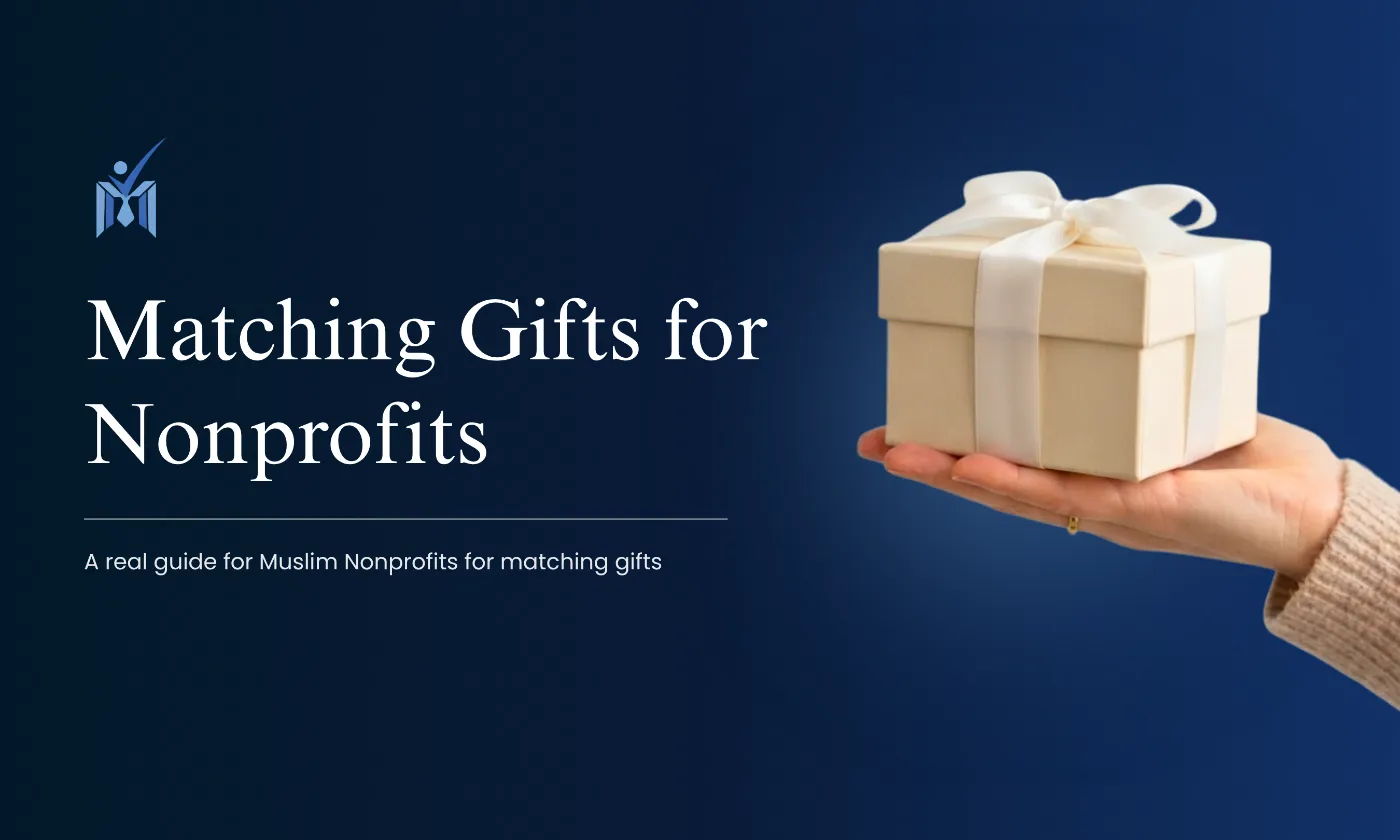 matching gifts for nonprofits in the US - a real guide for Muslim Nonprofits in the US from Mission Managers