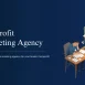 nonprofit marketing agency - signs your nonprofit need a marketing agency - Mission Managers