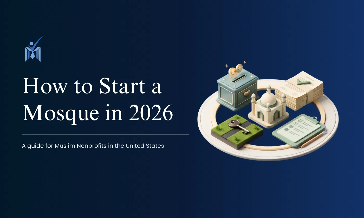 How to Start a Mosque in the US: A Practical Guide for Founding Boards