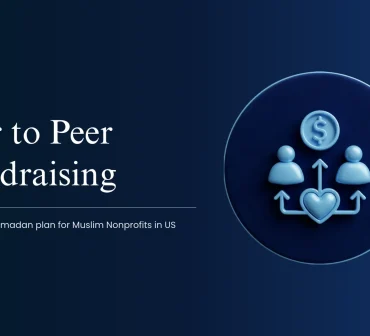 peer to peer fundraising for muslim nonprofits in the US - an 8-week plan for muslim nonprofits by Mission Managers